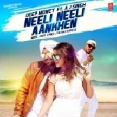Neeli Neeli Aankhen - Deep Money