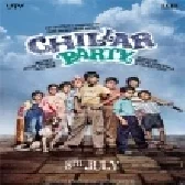 Chatte Batte (Chillar Party)