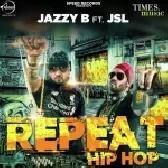 Repeat Hip Hop - Jazzy B