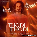 Thodi Thodi - Aasa Singh