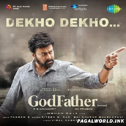Dekho Dekho (God Father)