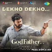 Dekho Dekho (God Father)