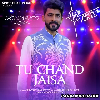 Tu Chand Jaisa - Mohammed Irfan