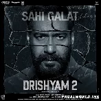 Sahi Galat (Drishyam 2)