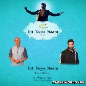 Dil Tere Naam - Harshit Saxena