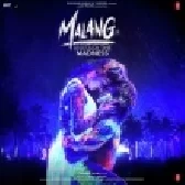 Malang (Title Track)