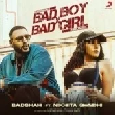 Bad Boy X Bad Girl - Badshah