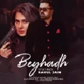 Beyhadh - Rahul Jain