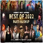 Best Of 2022 Party Mashup - DJ Jainish, Sunny Hassan