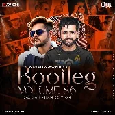 Bootleg Vol. 86 (Salman Khan Edition) -  DJ Ravish, DJ Chico
