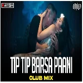 Tip Tip Barsa Paani Remix