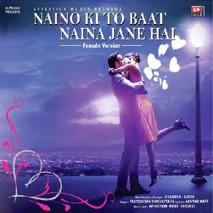 Naino Ki To Baat Naina Jaane Hai (Male Version)