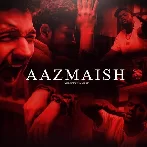 Aazmaish - Munawar Faruqui