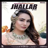 Jhallar -  Sweetaj Brar