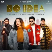 No Idea - Meet Singh