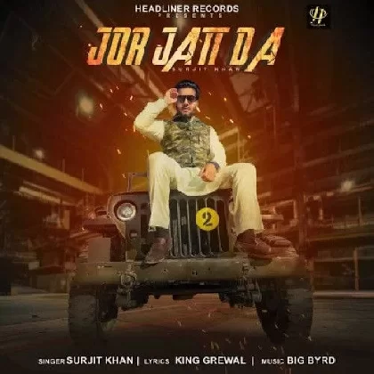 Jor Jatt Da - Surjit Khan