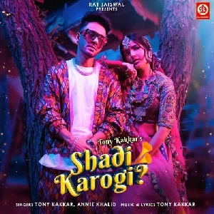Shadi Karogi - Tony Kakkar