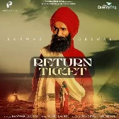 Return Ticket - Kanwar Grewal