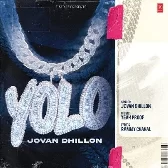 Yolo - Jovan Dhillon