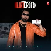 Heartbroken - Mavi Singh