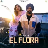 El Flora - Veer Sandhu