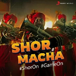 Shor Macha (TATA IPL Anthem)
