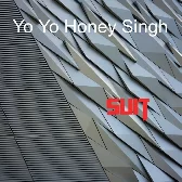 Suit - Yo Yo Honey Singh