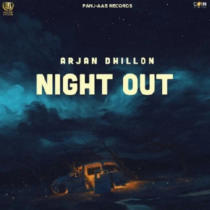 Night Out (Original) - Arjan Dhillon