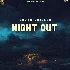 Night Out (Original) - Arjan Dhillon