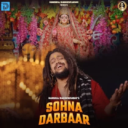 Sohna Darbaar - Hansraj Raghuwanshi