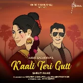 Kaali Teri Gutt - Akhil Sachdeva