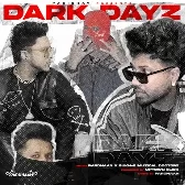 Dark Dayz - Sukh E Musical Doctorz