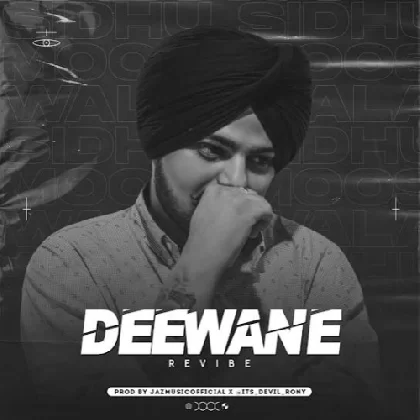 Deewane (REVIBE) - Sidhu Moose Wala