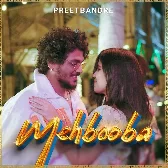 Mehbooba - Preet Bandre