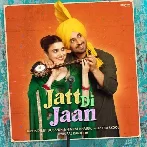 Jatt Di Jaan - Diljit Dosanjh