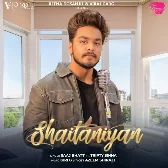 Shaitaniyan - Saaj Bhatt