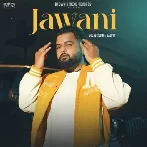 Jawani - Gulab Sidhu