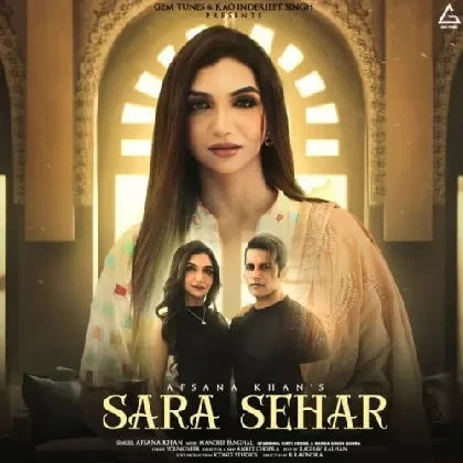 Sara Sehar - Afsana Khan