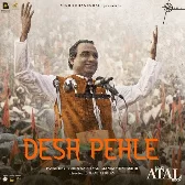 Desh Pehle (Main Atal Hoon)