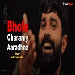 Bhole Charniy Aaradhna