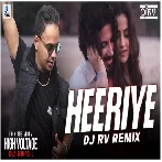 Heeriye Remix