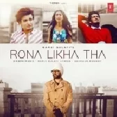 Rona Likha Tha - Ramji Gulati