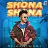 Shona Shona - Tony Kakkar