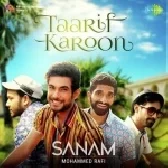 Taarif Karoon - Sanam