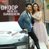 Dhoop Mein Bhi Baarishein - Yasser Desai
