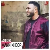 Mann Ki Dor - Ash King