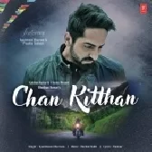 Chan Kitthan - Ayushmann Khurrana