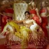 Kudiyan Lahore Diyan - Harrdy Sandhu