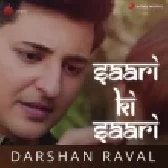 Saari Ki Saari - Darshan Raval