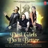 Desi Girls Do It Better - Jaz Dhami
